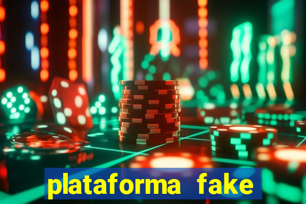 plataforma fake para jogar